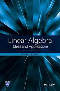 Linear Algebra: Ideas and Applications, 4 edition (repost)