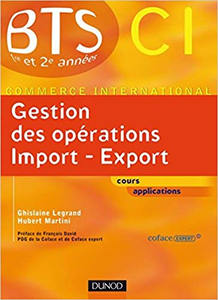 Gestion des opérations import export - Ghislaine Legrand & Hubert Martini