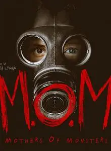 M.O.M. Mothers of Monsters (2020)