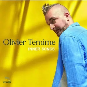 Olivier Temime - Inner Songs (2023) [Official Digital Download 24/96]