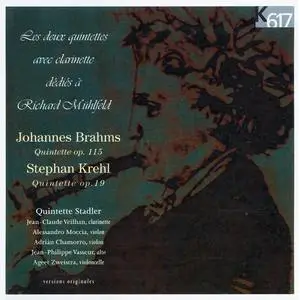 Quintette Stadler - Johannes Brahms: Clarinet Quintet Op.115; Stephan Krehl: Clarinet Quintet Op.19 (1998)