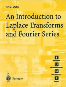 An Introduction to Laplace Transforms and Fourier Series [Repost]