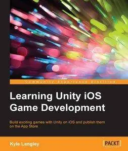Learning Unity iOS Game Development [repost]