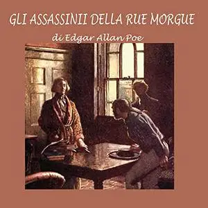 «Gli assassinii della Rue Morgue» by Edgar Allan Poe