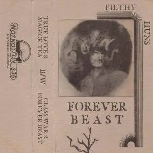 Filthy Huns - Forever Beast (2017)