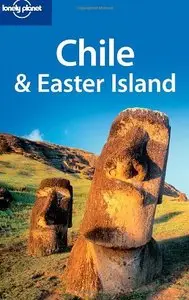 Chile & Easter Island, 8th edition (Country Travel Guide) 