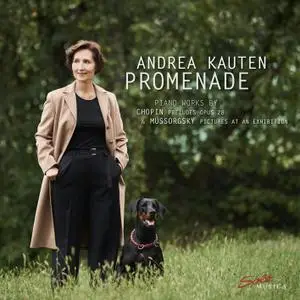 Andrea Kauten - Promenade - Works by Chopin & Mussorgsky (2021) [Official Digital Download]