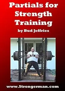 Partials for Strength Training