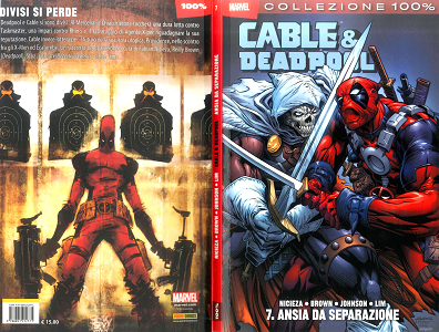 Cable & Deadpool - Volume 7 - Ansia Da Preparazione