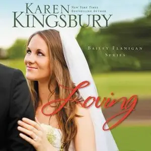 «Loving» by Karen Kingsbury