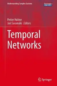 Temporal Networks (repost)