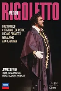 James Levine, The Metropolitan Opera Orchestra, Luciano Pavarotti, Louis Quilico - Verdi: Rigoletto (2014/1981)