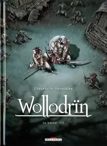 Wollodrïn - Tome 03 - Le convoi 1/2