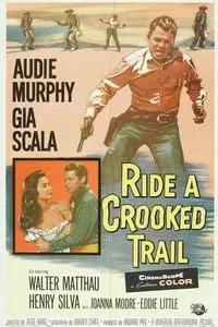 Ride a Crooked Trail (1958)