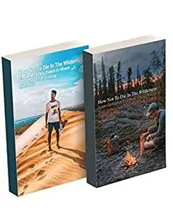 Survive in a Wild: Find Water, Food, And Start Fire Without Tools