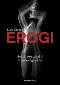 «Erogi» by Lucy Vittrup