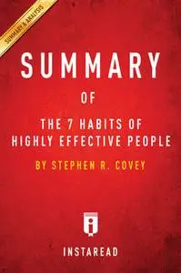 «Summary of The 7 Habits of Highly Effective People» by Instaread