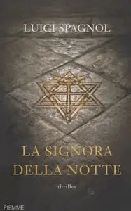 Luigi Spagnol - La Signora Della Notte