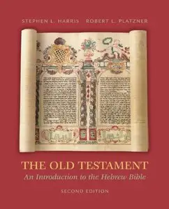 The Old Testament: An Introduction to the Hebrew Bible (repost)