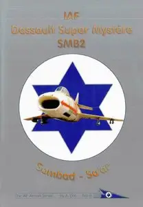IAF Dassault Super Mystere SBM2 (repost)
