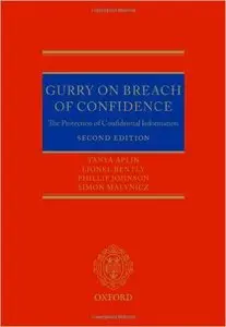 Gurry on Breach of Confidence: The Protection of Confidential Information (Repost)