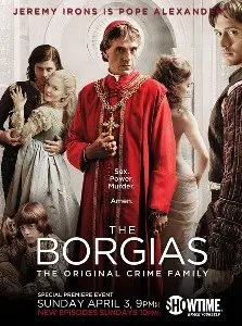 The Borgias [Season 1: 1-9 series of 9] / Борджиа [1 сезон: 1-9 серии из 9] (2011)
