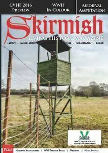Skirmish Living History - May - June 2016