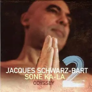 Jacques Schwarz-Bart - Soné Ka-La 2 (Odyssey) (2020) [Official Digital Download]