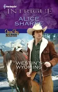 Alice Sharpe - Westin's Wyoming