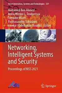 Networking, Intelligent Systems and Security: Proceedings of NISS 2021 (Repost)