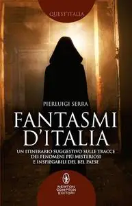 Pierluigi Serra - Fantasmi d'Italia