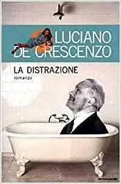Luciano de Crescenzo - La distrazione (Repost)