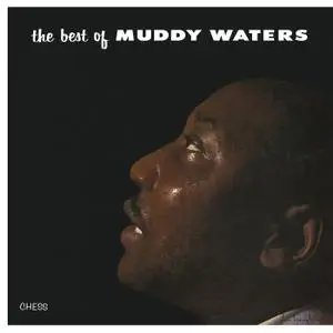 Muddy Waters - The Best Of Muddy Waters (1957/2021) [Official Digital Download 24/96]