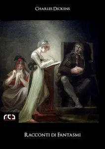 Charles Dickens – Racconti di fantasmi