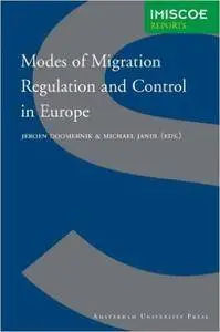 Modes of Migration Regulation and Control in Europe (IMISCOE Reports)