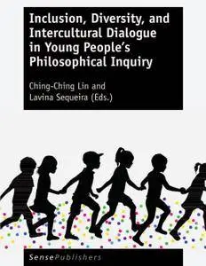 Inclusion, Diversity, and Intercultural Dialogue in Young People’s Philosophical Inquiry