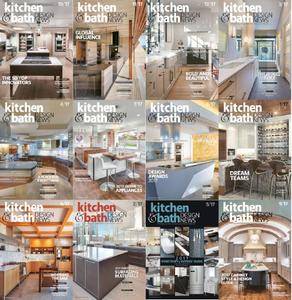 Kitchen & Bath Design News - Full Year 2017 Issues Collection