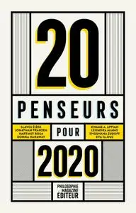 Collectif, "20 penseurs pour 2020: Les meilleurs articles de la presse internationale"