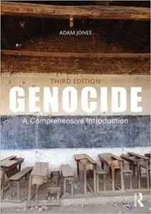 Genocide: A Comprehensive Introduction Ed 3