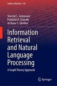 Information Retrieval and Natural Language Processing: A Graph Theory Approach