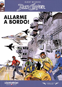 Il Grande Fumetto D'Aviazione - Volume 73 - Dan Cooper 26 - Allarme A Bordo
