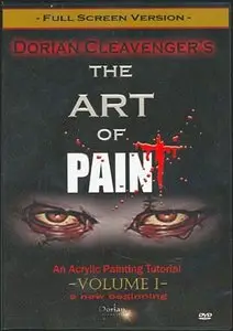 Dorian Cleavenger - The Art of Paint Vol. 1 [repost]