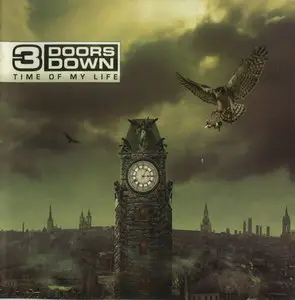 3 Doors Down - Time of my life (2011)