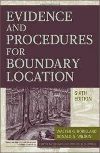 Evidence and Procedures for Boundary Location, 6th edition (repost)