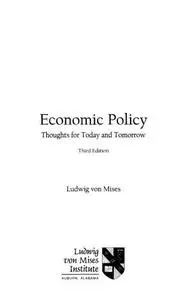 Economic Policy: Thoughts for Today and Tomorrow