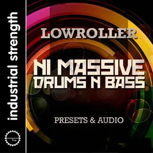 ISR Lowroller NI Massive Drums and Bass MULTiFORMAT