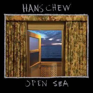 Hans Chew - Open Sea (2017)