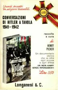 Conversazioni di Hitler a Tavola 1941-1942