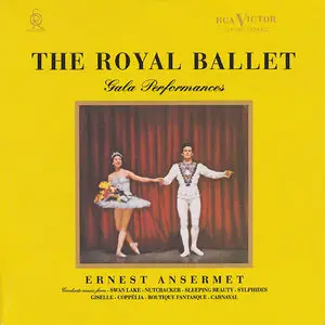 The Royal Ballet - Gala Performances (1957) {Classic/RCA LDS-6065 180g} 24-bit/96kHz Vinyl Rip + Redbook CD Version