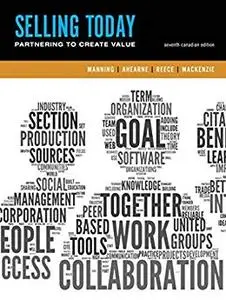 Selling Today: Creating Customer Value, 7 Canadian Edition